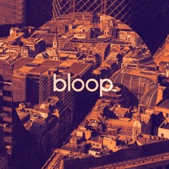 Deep Site Sessions [Bloop London Radio]