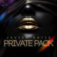 Javier Ortiz - Private Pack