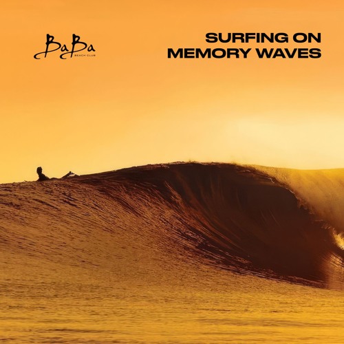 SURFING ON MEMORY WAVES vol.1
