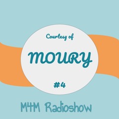 M4M Radioshow #4 - Moury