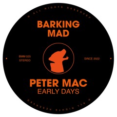 Early Days - Peter Mac