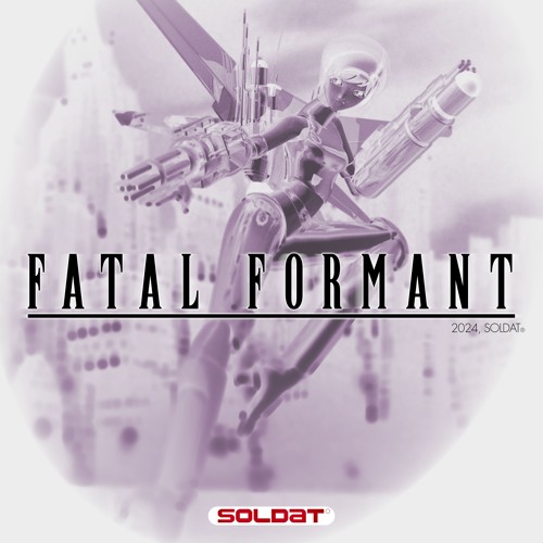 SOLDAT - FATAL FORMANT