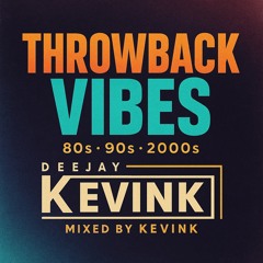 DJ KevinK #2025 Throwback Mix.mp3