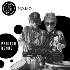 PROJETO DENDE - NO.MO