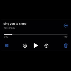 sing you to sleep