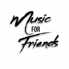 Music For Friends Vol. 18