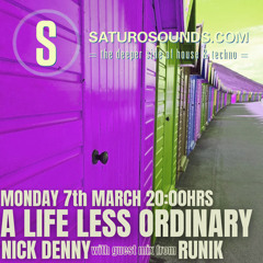 A Life Less Ordinary (March '22) #56 with guest DJ RUNIK