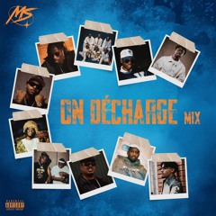 ON DÉCHARGE MIX