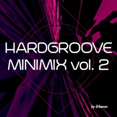 Erberon - HardGroove Minimix Vol.2