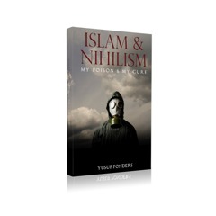 Part 1: Beginning to Understand Nihilism