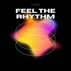 Feel The Rhythm