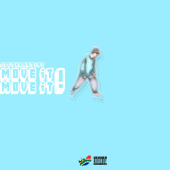 MOVE IT! 🍑🍑 - CTCTA (Prod. Kabu)