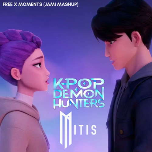 [KPop Demon Hunters] Rumi, Jinu x MitiS - Free x Moments (Jami Mashup)