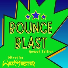 August Bounce Blast