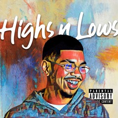 HIGHS N LOWS (21 Years old)
