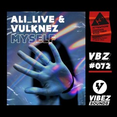 Ali Live & Vulknez - Myself (Original Mix)