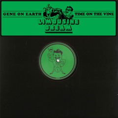 Gene On Earth - Time On The Vine (Club Mixes) (LD008)