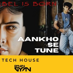 Aakho Se Tune ( Tech House ) Davin Gyan