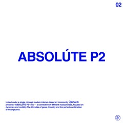БАЛАНС SOUNDS #02: ABSOLÚTE P2