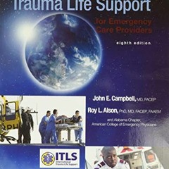 Read EBOOK 📥 International Trauma Life Support for Emergency Care Providers by  ITLS