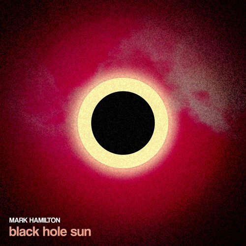 Black Hole Sun (Soundgarden Cover)