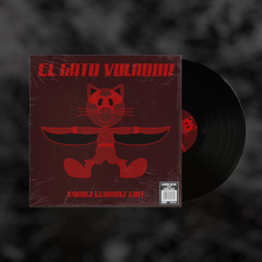[FREE DOWNLOAD] El Gato Volador (X4MB3 SCHRANZ EDIT)