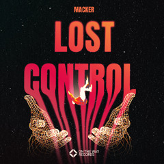 Macker - Lost Control