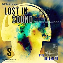 Saturo Sounds - BFSN pres. Lost In Sound #22 - Guestmix by Human Element (CH) - November 2022