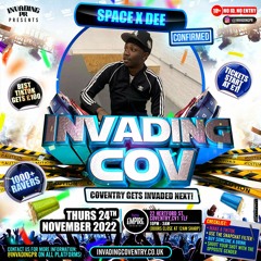 INVADING COV Live Audio WarmUp |Hosted By @KWAMZORIGINAL & @DJSPOOKZUK | Mixed By @SPACExDEE