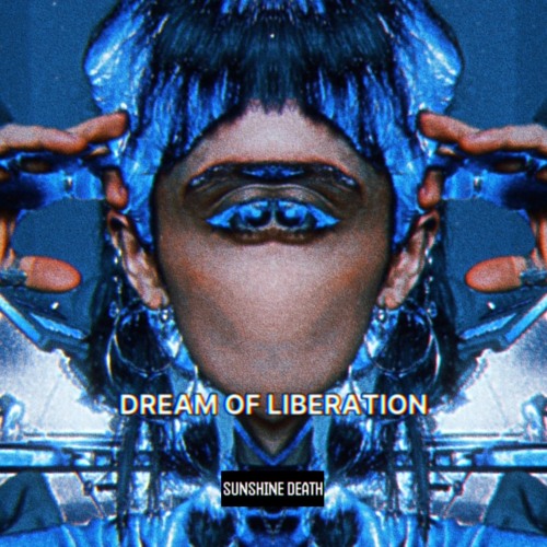 Dream Of Liberation