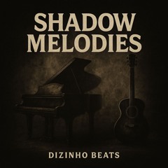 Shadow Melodies