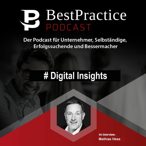 Best Practice Podcast - Digital Insights - Mathias Hess