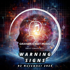 02 Nov 25 Warning Signs