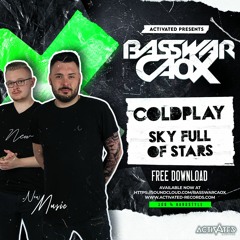 Coldplay - A Sky Full Of Stars (BassWar & CaoX Hardstyle Bootleg)