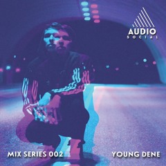 Young Dene - Audio Social 002