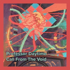 Call From The Void