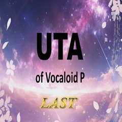 【vocaloid original】LAST