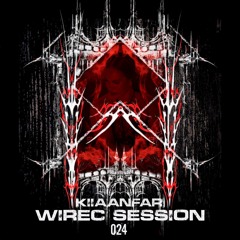 Wirec session 024 - KIIAANFAR