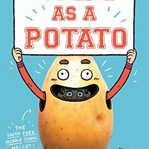 View PDF My Life as a Potato by  Arianne Costner