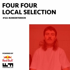 Local Selection 122: Bunkerterror