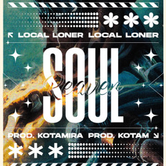 Soul Reaver (Prod.Kotamira)