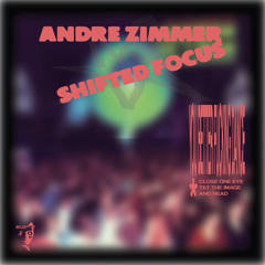 PremEar: Andre Zimmer - Shifted Focus [VINYL]
