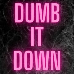 Dumbitdown [prod By Bummiboi]