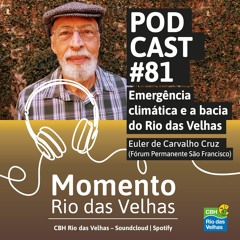 Emergência climática e a bacia do Rio das Velhas - Momento Rio das Velhas 81