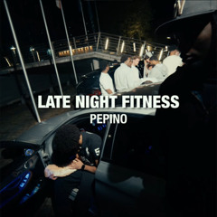 pepino - late night fitness