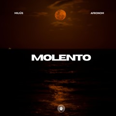 Miliūs & AFRONOM - Molento [Afro House]
