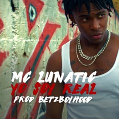Yo Soy Real (Prod. BetzBoyHood)