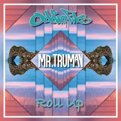 MR Truman - Roll Up