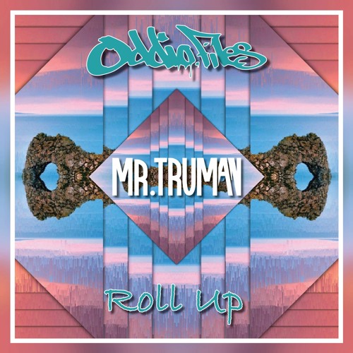 MR Truman - Roll Up