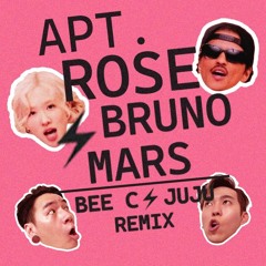 ROSÉ & Bruno Mars - APT.  (BeeC & JUJU REMIX)